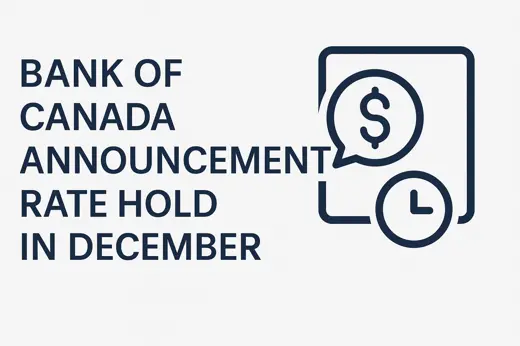 Bank of Canada December 10 Rate Hold: What It Means for Ontario Homebuyers in 2026
