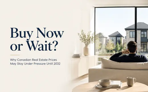 Why Canadian Real Estate Prices May Stay Under Pressure Until 2032